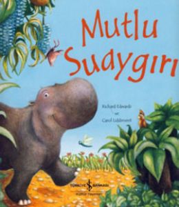 Mutlu Su Aygırı                                                                                                                                                                                                                                                
