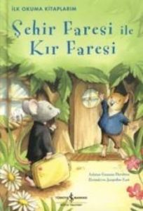 İlk Okuma Kitaplarım - Şehir Faresi ile Kır Faresi                                                                                                                                                                                                             