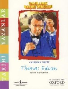 Unutulmaz Başarı Öyküleri - Thomas Edison                                                                                                                                                                                                                      