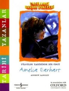 Unutulmaz Başarı Öyküleri - Amelia Earhart                                                                                                                                                                                                                     