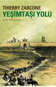Yeşimtaşı Yolu                                                                                                                                                                                                                                                 