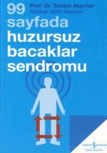 99 Sayfada Huzursuz Bacaklar Sendromu                                                                                                                                                                                                                          
