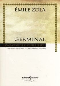 Germinal - Ciltli - Hasan Ali Yücel Klasikleri                                                                                                                                                                                                                 