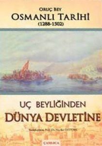 Uç Beyliğinden Dünya Devletine                                                                                                                                                                                                                                 