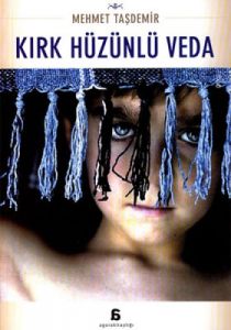Kırk Hüzünlü Veda                                                                                                                                                                                                                                              