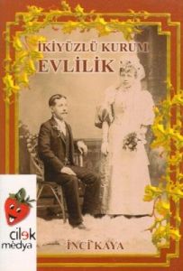 İki Yüzlü Kurum Evlilik                                                                                                                                                                                                                                        
