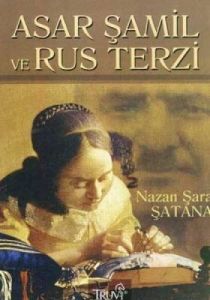 Asar Şamil ve Rus Terzi                                                                                                                                                                                                                                        