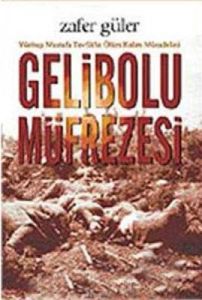 Gelibolu Müfrezesi Yüzbaşı Mustafa Tevfik'in Ölüm                                                                                                                                                                                                              