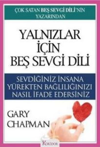 Yalnızlar İçin Beş Sevgi Dili                                                                                                                                                                                                                                  