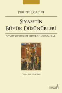 Siyasetin Büyük Düşünürleri                                                                                                                                                                                                                                    