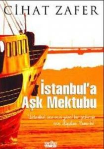 İstanbul'a Aşk Mektubu                                                                                                                                                                                                                                         