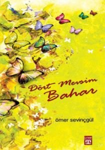 Dört Mevsim Bahar                                                                                                                                                                                                                                              