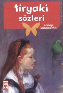 Tiryaki Sözleri (6,7,8.Sınıf)                                                                                                                                                                                                                                  