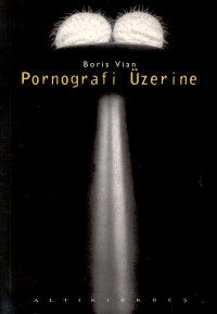 Pornografi Üzerine                                                                                                                                                                                                                                             