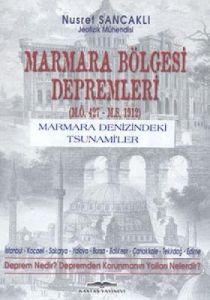 Marmara Bölgesi Depremleri (M.Ö. 427- M.S. 1912) M                                                                                                                                                                                                             