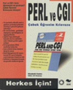 PERL ve CGI Çabuk Öğrenim Kılavuzu                                                                                                                                                                                                                             