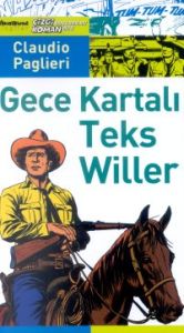 Gece Kartalı Teks Willer                                                                                                                                                                                                                                       