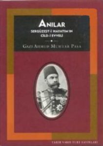 Anılar 1 Sergüzeşt-i Hayatım'ın Cild-i Evveli                                                                                                                                                                                                                  