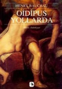 Oidipus Yollarda                                                                                                                                                                                                                                               