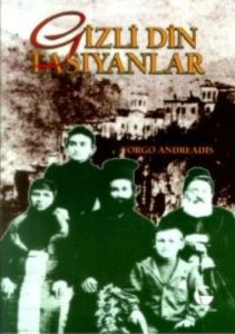 Gizli Din Taşıyanlar                                                                                                                                                                                                                                           