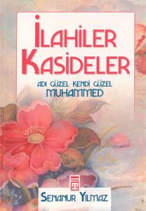 İlahi Kasideler                                                                                                                                                                                                                                                