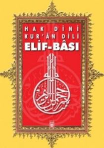 Hak Dini Kur'an Dili Elif - Bası                                                                                                                                                                                                                               