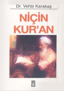 Niçin Kur'an                                                                                                                                                                                                                                                   