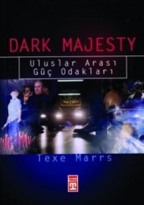 Dark Majesty: Uluslar Arası Güç Odakları                                                                                                                                                                                                                       