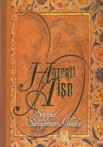 Hazreti Aişe                                                                                                                                                                                                                                                   