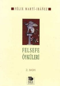 Felsefe Öyküleri                                                                                                                                                                                                                                               