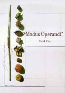 Modus Operandi                                                                                                                                                                                                                                                 