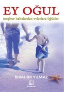 Ey Oğul                                                                                                                                                                                                                                                        