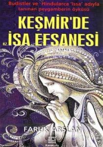 Keşmir'de Hz. İsa Efsanesi                                                                                                                                                                                                                                     