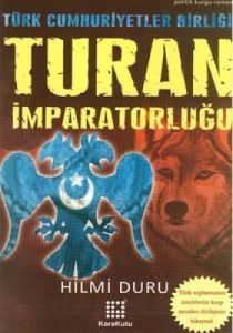 Turan İmparatorluğu                                                                                                                                                                                                                                            