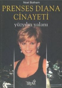 Prenses Diana Cinayeti  Yüzyılın Yalanı                                                                                                                                                                                                                        
