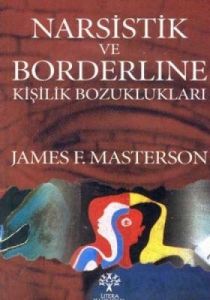 Narsistik ve Borderline Kişilik Bozuklukları                                                                                                                                                                                                                   