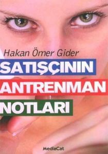 Satışçının Antrenman Notları                                                                                                                                                                                                                                   