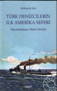 Türk Denizcilerin İlk Amerika Seferi                                                                                                                                                                                                                           