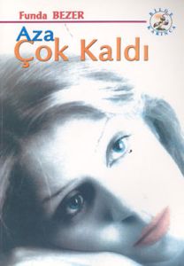 Aza Çok Kaldı                                                                                                                                                                                                                                                  