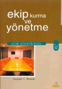 Ekip Kurma ve Yönetme                                                                                                                                                                                                                                          