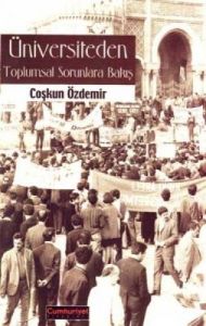 Üniversiteden Toplumsal Sorunlara Bakış                                                                                                                                                                                                                        
