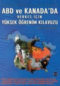 ABD ve Kanada'da Herkes İçin Yüksek Öğrenim Kılavu                                                                                                                                                                                                             