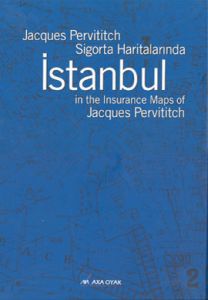 Sigorta Haritalarında İstanbul (Ciltli)                                                                                                                                                                                                                        