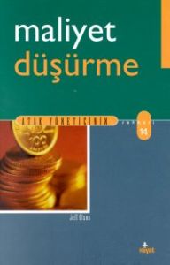 Maliyet Düşürme                                                                                                                                                                                                                                                