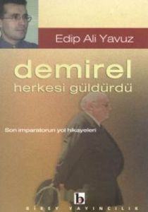 Demirel Herkesi Güldürdü Son İmparatorun Yol Hika                                                                                                                                                                                                              