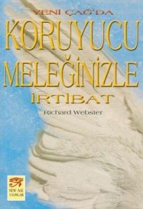 Yeni Çağ'da Koruyucu Meleğinizle İrtibat                                                                                                                                                                                                                       