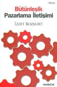 Bütünleşik Pazarlama İletişimi                                                                                                                                                                                                                                 