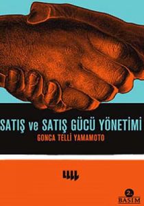 Satış ve Satış Gücü Yönetimi                                                                                                                                                                                                                                   