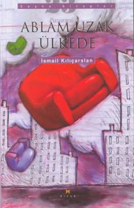 Ablam Uzak Ülkede                                                                                                                                                                                                                                              