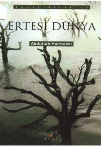Ertesi Dünya                                                                                                                                                                                                                                                   